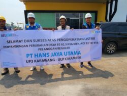 Dukung Peningkatan Perekonomian dan Pembangunan, PLN UP3 Karawang lakukan Penambahan Daya PT. Hans Jaya Utama